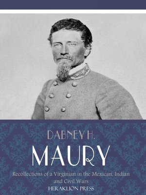 cover image of Recollections of a Virginian in the Mexican, Indian, and Civil Wars